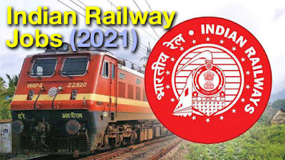 Latest Railway Recruitment 2021