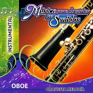 Cd Musica para despertar los sentidos-  Oboe Oboe+-+musica+para+despertar+los+sentidos