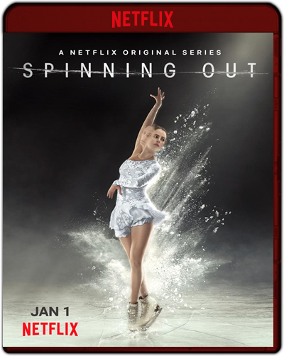 Spinning Out: Season 1 (2020) 1080p NF WEB-DL Dual Latino-Inglés [Subt. Esp] (Serie de TV. Drama)