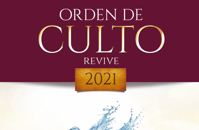 Revive 2021 Orden de Culto UMCh Recursos de Esperanza