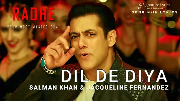 Dil De Diya Lyrics - Radhe | Ft. Salman Khan, Jacqueline Fernandez