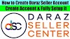 How to Create Daraz Seller Center account and Setup it Completely.