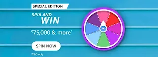 Amazon Special Edition: spin & win ₹75,000 & more