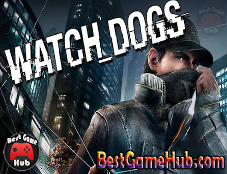 Watch Dog Compressed PC Game Download