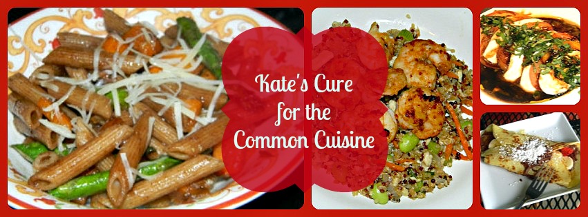 Kate's Cure for the Common Cuisine