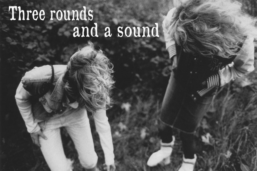 three rounds and a sound