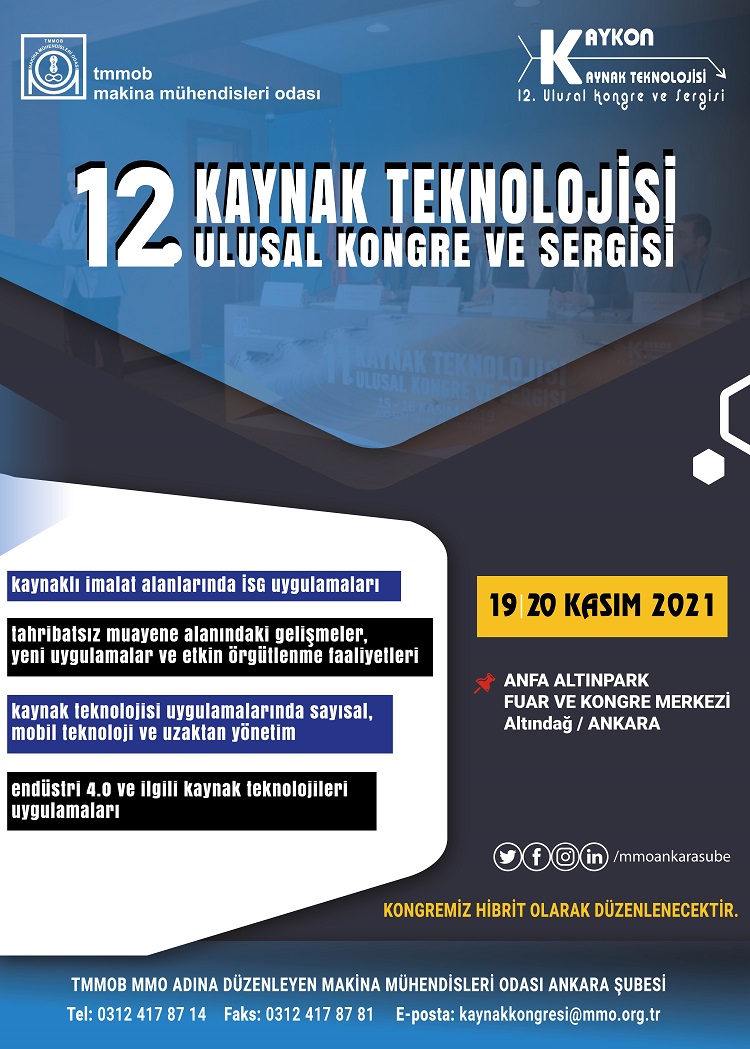 Makine Mühendisler Odası Kongresi 2021, Kaynak Teknolojisi 12. Ulusal Kongre ve Sergisi (KAYKON 2021)