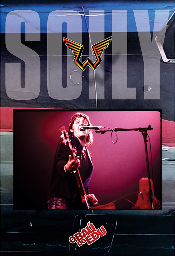 O Baú do Edu PAUL McCARTNEY & WINGS SOILY SENSACIONAL!******