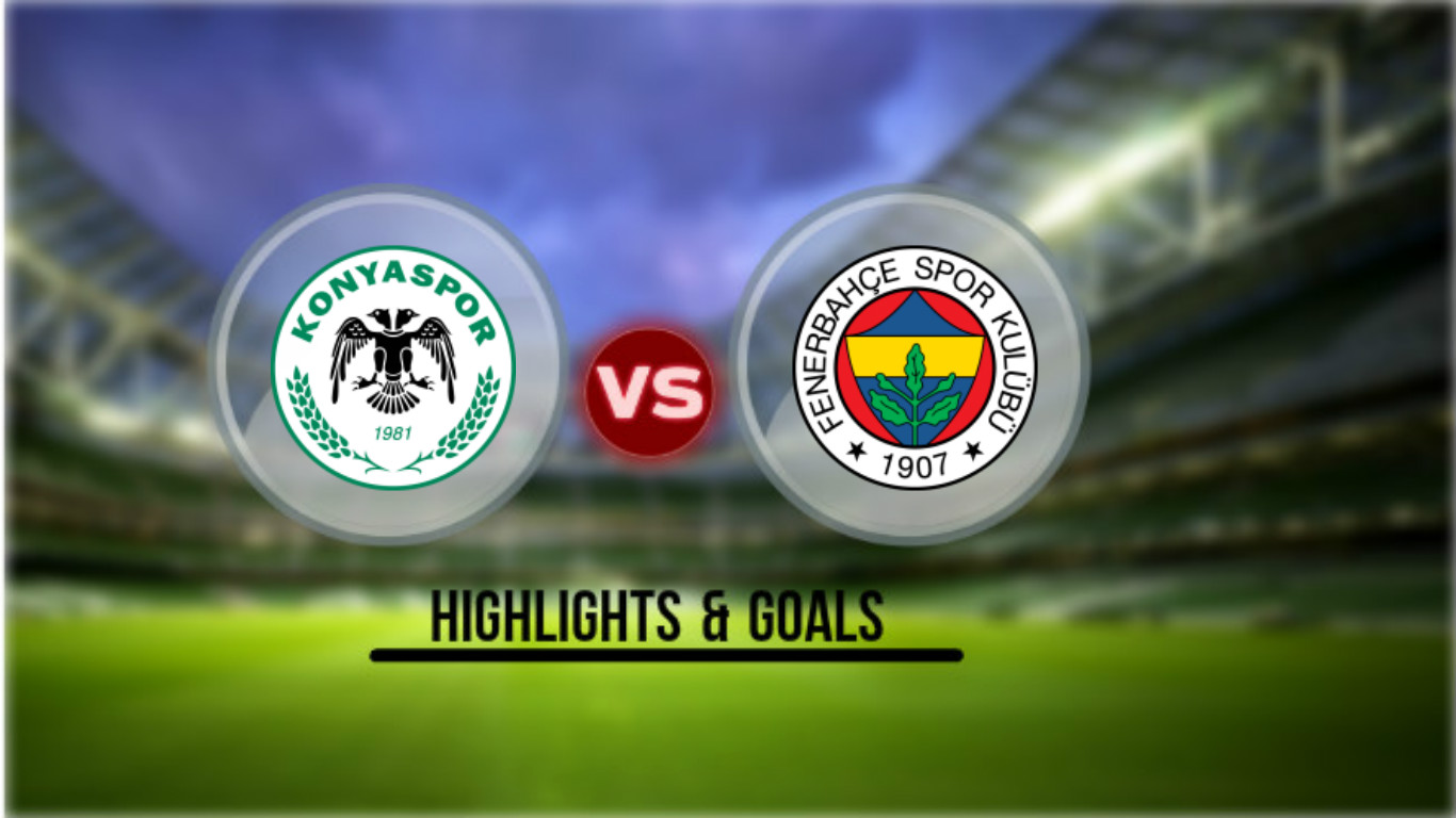 Konyaspor vs Fenerbahce predictions, betting tips & match preview