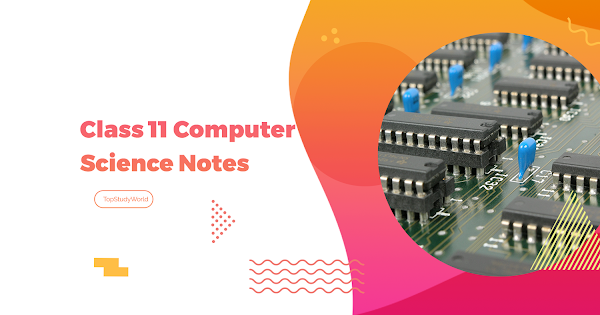 Computer Science Notes for Class 11 FBISE (Free PDF Download) | Top ...