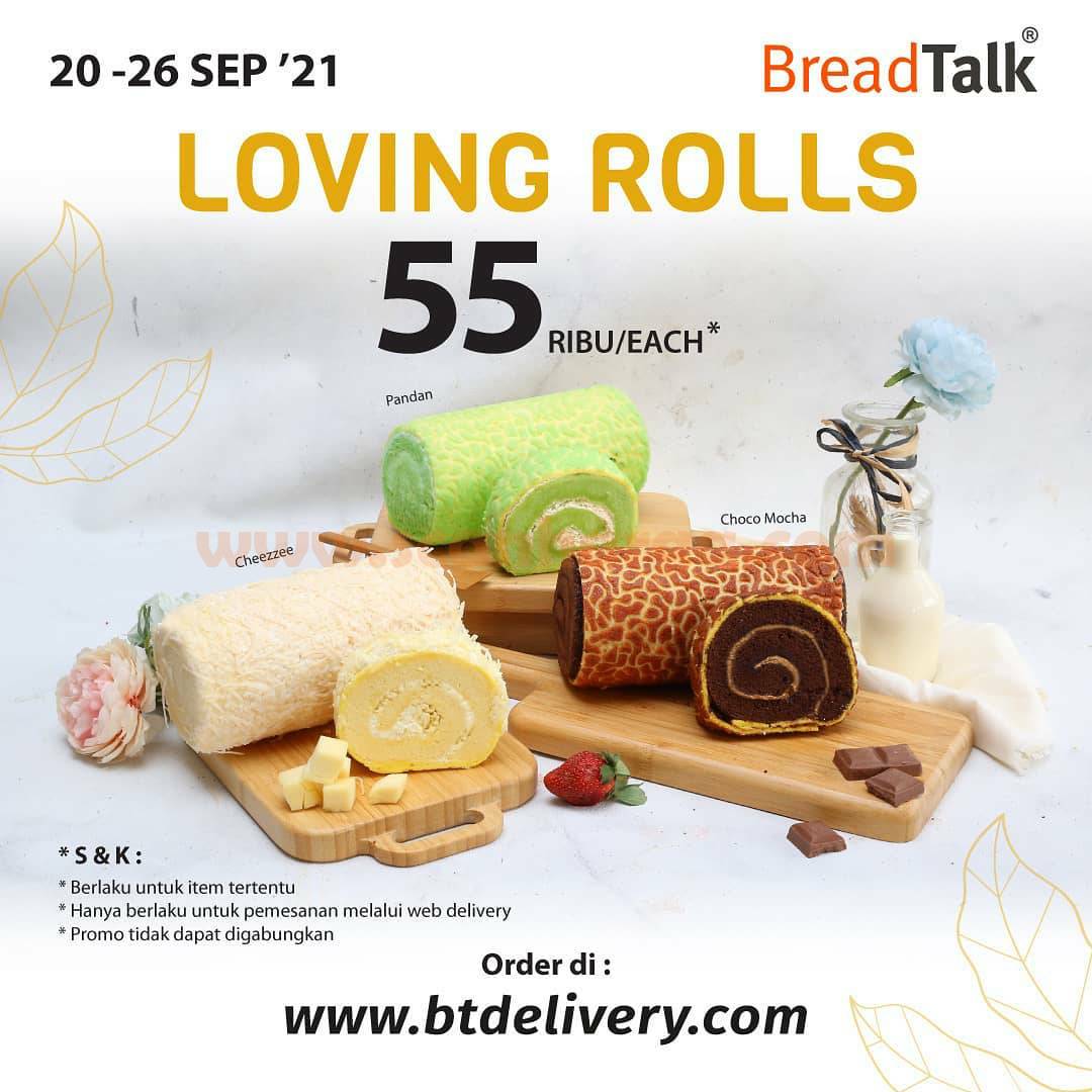 Breadtalk Promo Loving Rolls harga cuma Rp. 55Ribu Each