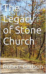 The Legacy of Stone Church (eBook)