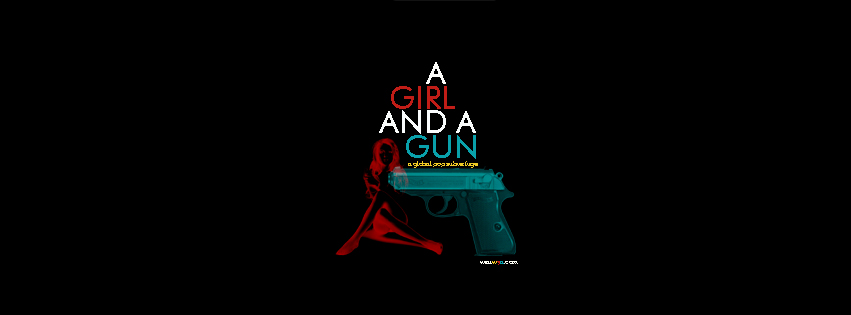 A Girl And A Gun