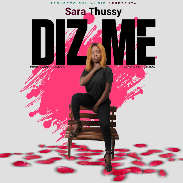 Sara Tussy - Diz Me ( SvL Music )