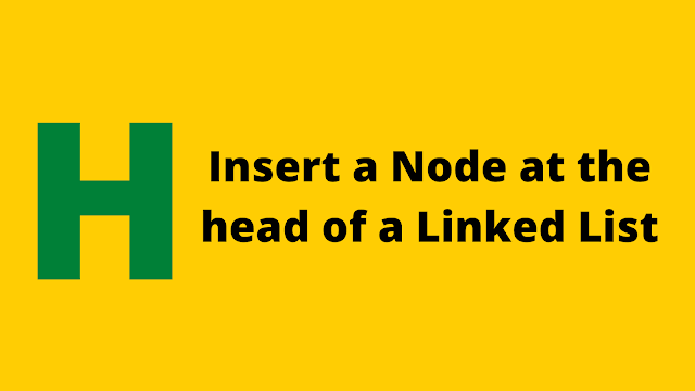 HackerRank Insert a node at the head of a linked list solution