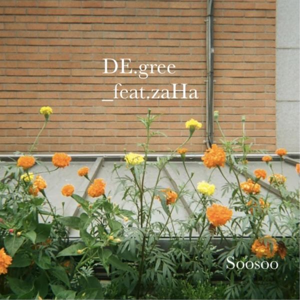 Soosoo – DE.gree (feat. zaHa) – Single