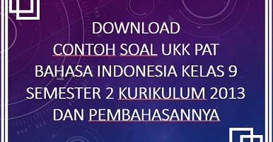 100 Soal Bahasa Indonesia Kelas 9