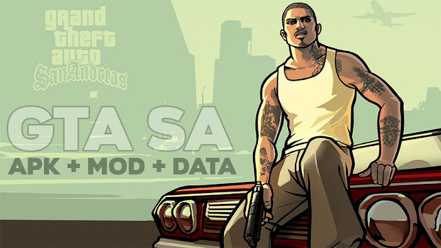 GTA San Andreas Apk + Data Android Terbaru (Ukuran Kecil)