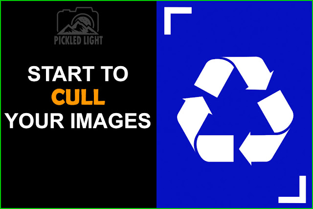 Start To Cull Your Images