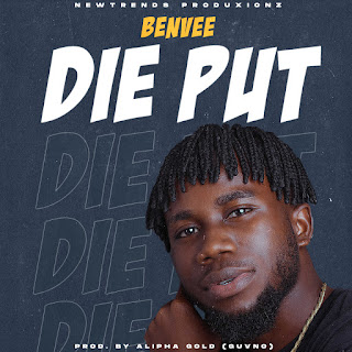 [Music] Die Put BenVee 