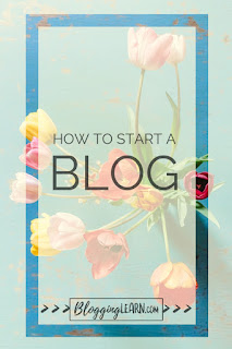 How to Start a Blog Blue background with colorful pink and yellow tulips, a yellow overlay with a frame cut out to see the original image clearly, How to Start a Blog