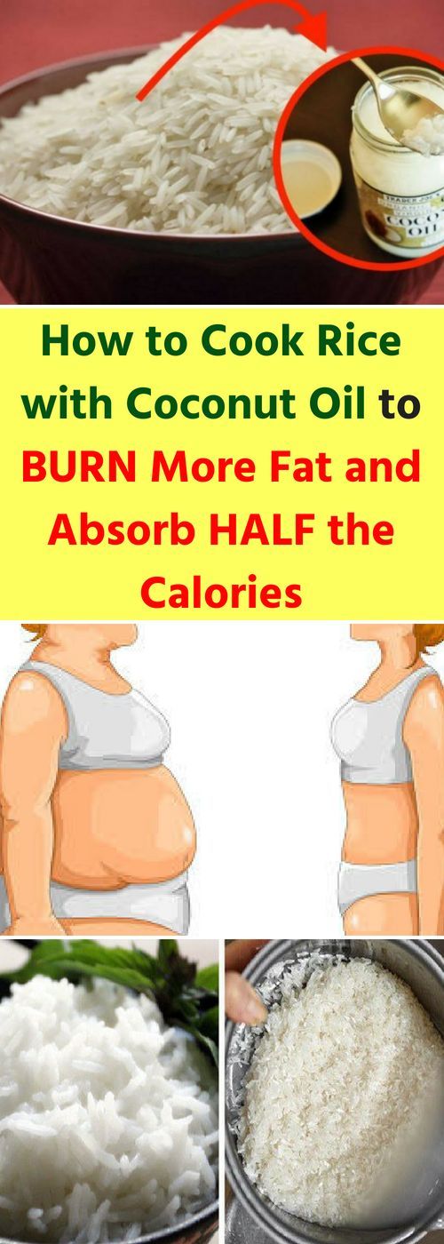 Let Start Slim Today How To Cook Rice & Coconut Oil To Burn More Fat