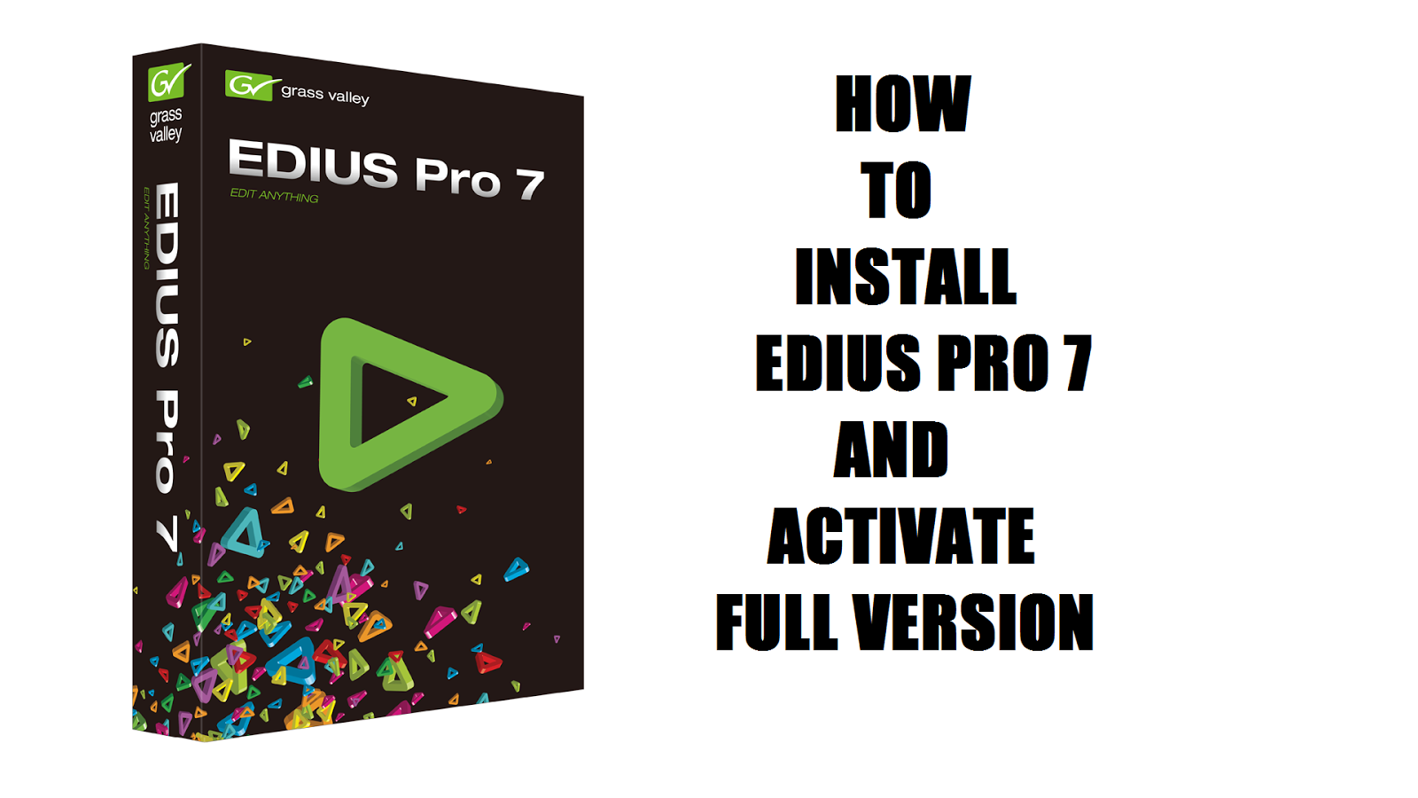 download edius 7 full version download edius 7 full version