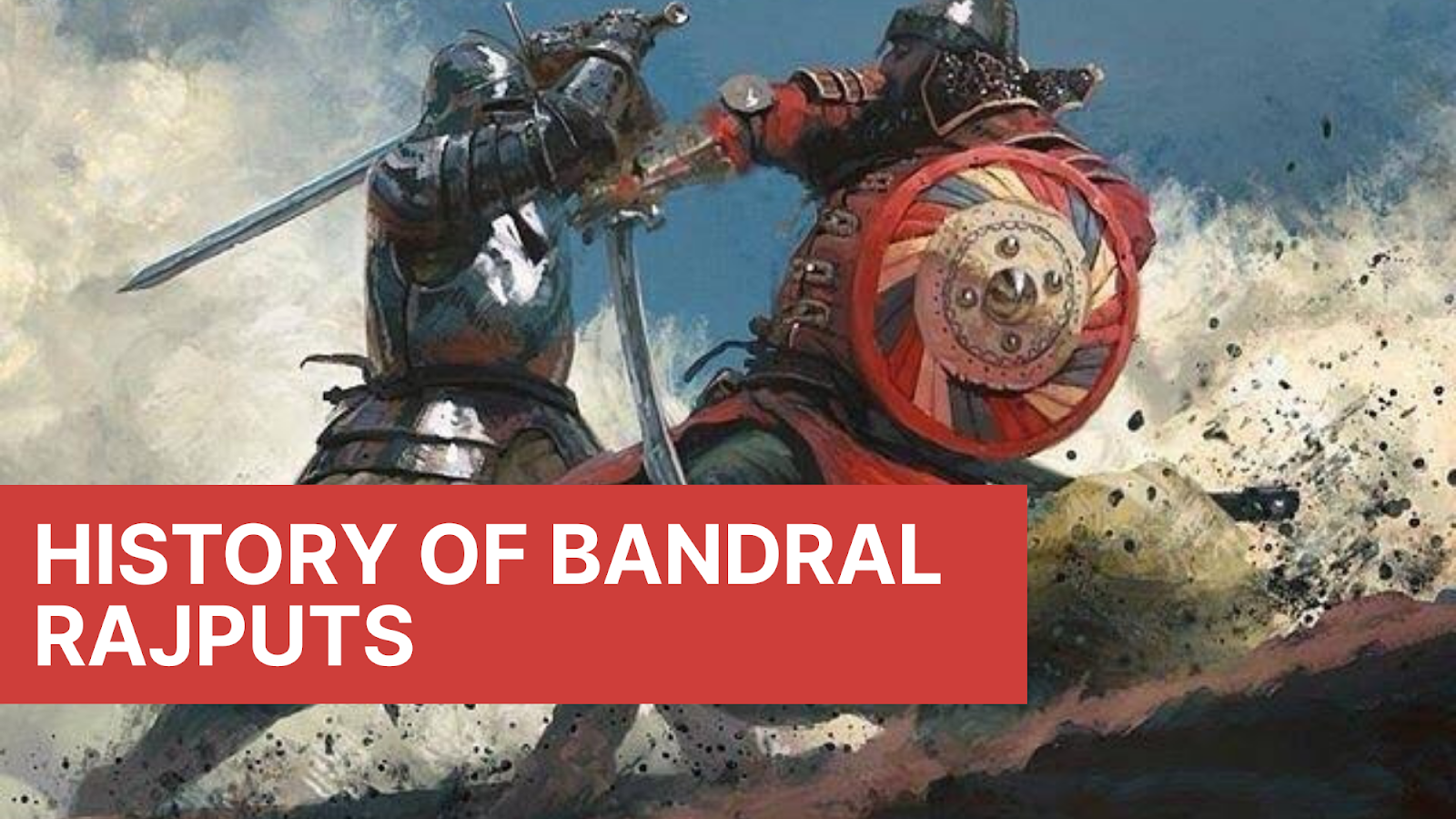 History of Bandral Rajputs Indian Rajputana