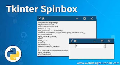 Python Tkinter Spinbox Widget - WebDesignTutorialz