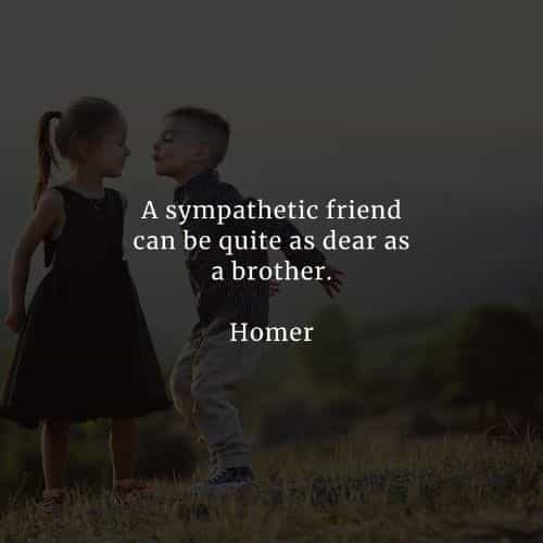 Best brother quotes that inspire treasuring siblings bond