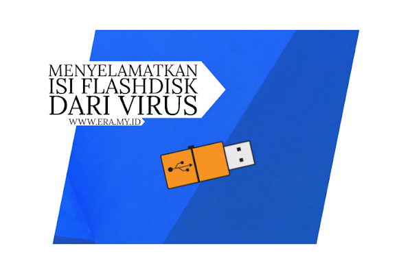 Cara Mudah Menyelamatkan Isi Flashdisk Dari Virus Sality Cara Mudah Menyelamatkan Isi Flashdisk Dari Virus Sality