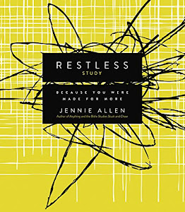 Restless Study Guide: Because You Were Made for More