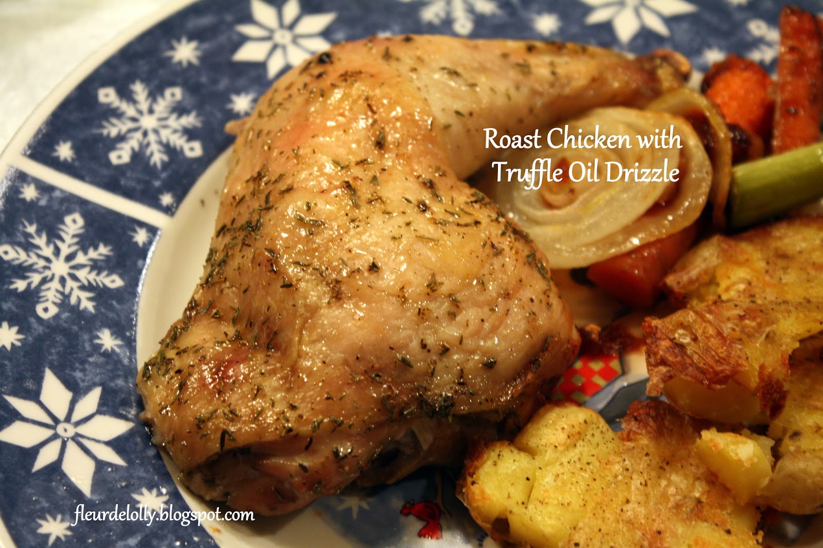 Fleur de Lolly Roasted Chicken with Black Truffle Oil Drizzle