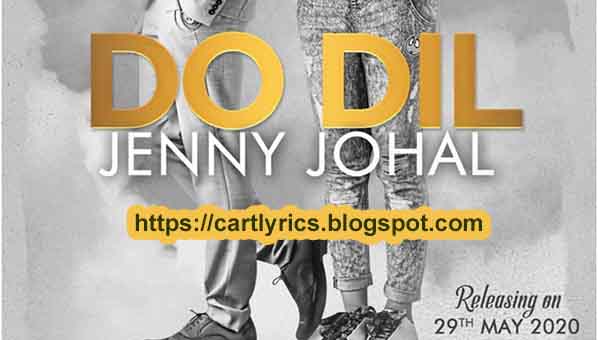 DO DIL Song Lyrics - Jenny Johal | Ft. Ankit Raizada