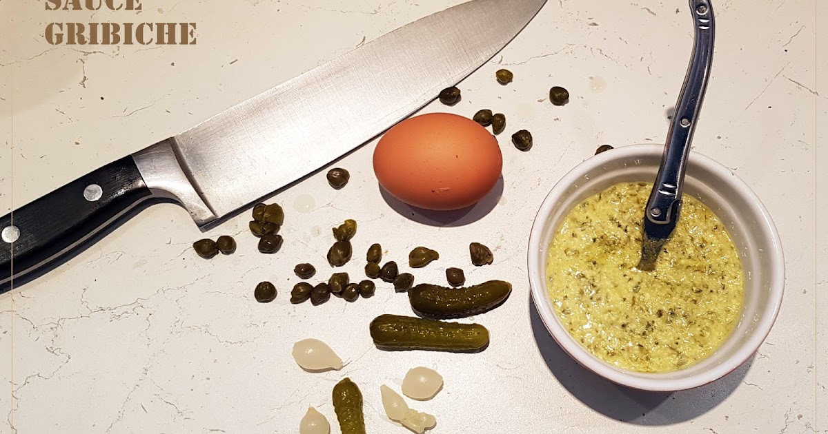 Saveurs d'Ici Cook Enjoy THERMOMIX Sauce Gribiche inratable