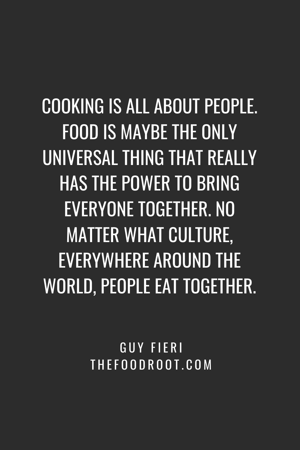 The Food Root 21 Most Famous Food Quotes