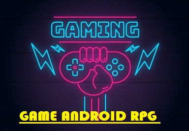 10 Game Rpg Android Terbaik Grafis Hd Ukuran Ringan Area Fokus