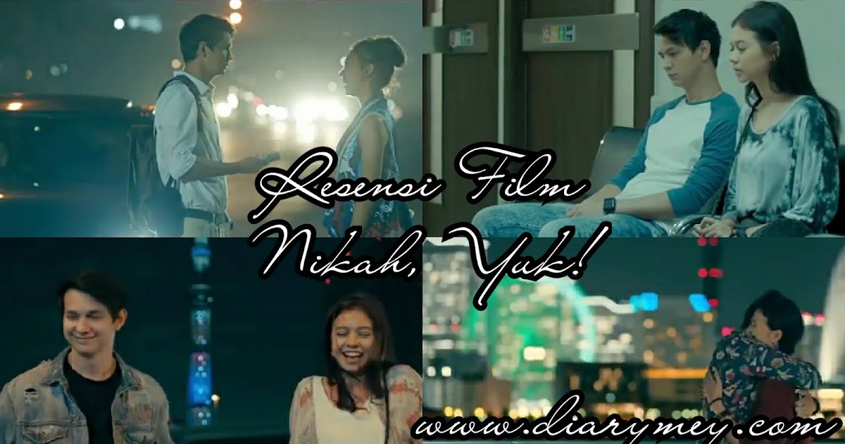Resensi Film Nikah Yuk Diary Meymey