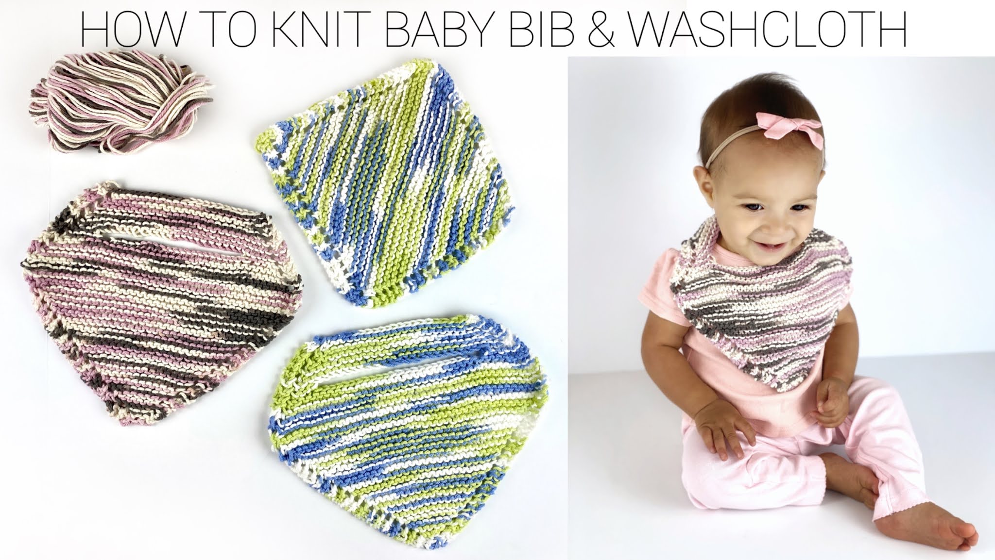 BEGINNER KNITTING TUTORIAL BABY BIB & WASHCLOTH iKNITS