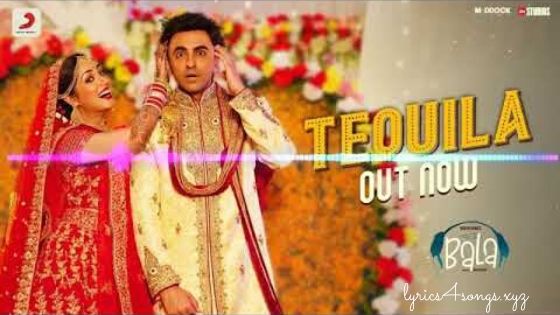 TEQUILA LYRICS – Bala | Lyrics4Songs.xyz TEQUILA LYRICS – Bala | Lyrics4Songs.xyz
