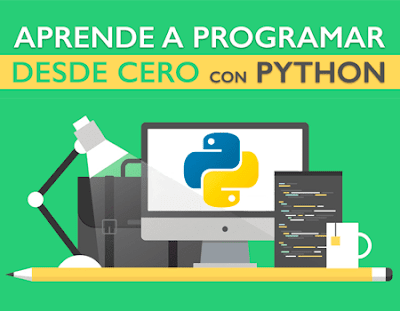 Curso Python Desde Cero - ✅ Curso: (Curso Python - Desde Cero) Español [MG +]
