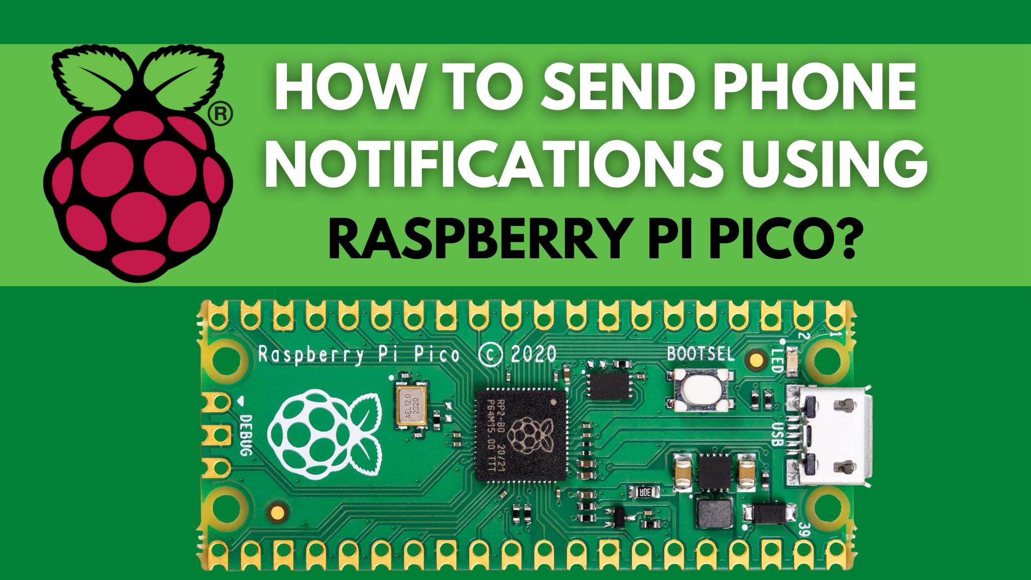 How to Send phone notifications Using Raspberry Pi Pico? Raspberry Pi