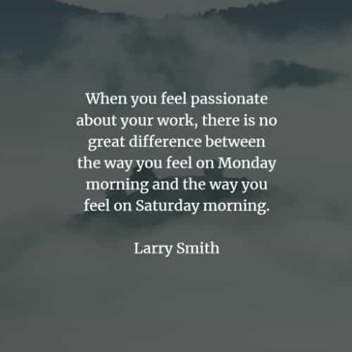 80 Passion Quotes And Sayings That Will Fuel Your Desire