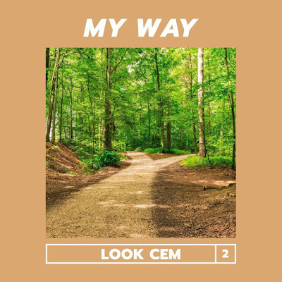 LooK Cem - My Way [Download] 2021