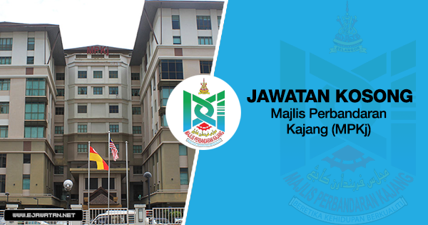 jawatan kosong terbaru Majlis Perbandaran Kajang (MPKj) 2019