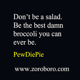 PewDiePie Quotes. PewDiePie (Felix Kjellberg) Funny& Inspirational Quotes. Most Subscribed Youtube Channel. PewDiePie Quotes (Images and wallpapers) 35 Inspirational PewDiePie Quotes On Success,pewdiepie quotes images,pewdiepie quotes minecraft,pewdiepie quotes photos,pewdiepie quotes 2020,pewdiepie quotes reddit,pewdiepie quotes funny 2019,markiplier quote wallpapers,pewdiepie quotes minecraft,markiplier quote,pewdiepie words,this book loves you quotes,youtuber motivation,quotes for youtube channel subscribe,quotes on youtube,minecraft senior quotes,don't be a salad be the best broccoli meaning,PewDiePie Quotes (Author of This Book Loves You) jacksepticeye quotes,lazarbeam quotes,youtuber quotes,pewdiepie quotes meme,markiplier quotes,this book loves you,pewdiepie memes,pewdiepie minecraft,funny quotes,pewdiepie minecraft phrasesmarzia kjellberg,pewdiepie done with youtube,pewdiepie minecraft,pewdiepie logo,pewdiepie song,pewdiepie unblocked videos,pewdiepie twitch,pewdiepie most viewed video,pewdiepie congratulations,lotta kristine johanna kjellberg,felix kjellberg net worth,pewdiepie wife,where does jacksepticeye live,pewdiepie house,pewdiepie wedding twitter,jung musk,pewdiepie figurines,youtube twitter,keemstar,marzia instagram,pewdiepie facebook,jacksepticeye instagram,johanna kjellberg,marzia youtube,marzia wedding dress,pewdiepie funny face,pewpewpewpewdie,marzia bisognin,pewdiepie store,marzia net worth,markiplier net worth,pewdiepie net worth 2020,t series net worth,pewdiepie car,pewdiepie spotify account,pewdiepie bladee,party in backyard spotify,spotify grandayy, jacksepticeye on spotify,what genre is congratulations by pewdiepie,marzia kjellberg,pewdiepie done with youtube,pewdiepie minecraft,pewdiepie most viewed video,pewdiepie congratulations,lotta kristine johanna kjellberg,felix kjellberg net worth, pewdiepie wife,where does jacksepticeye live,pewdiepie house,pewdiepie wedding twitter,jung musk,pewdiepie figurines,youtube twitter,keemstar,marzia instagram,pewdiepie facebook,jacksepticeye instagram,johanna kjellberg,marzia youtube,marzia wedding dress,pewdiepie funny face,pewpewpewpewdie,marzia bisognin,pewdiepie store,marzia net worth,markiplier net worth,pewdiepie net worth ,t series net worth,pewdiepie car, pewdiepie inspirational sayings,pewdiepie encouraging quotes ,pewdiepie best quotes, pewdiepie inspirational messages,pewdiepie famous quotes,pewdiepie uplifting quotes,pewdiepie motivational words ,pewdiepie motivational thoughts ,pewdiepie motivational quotes for work,pewdiepie inspirational words ,pewdiepie inspirational quotes on life ,pewdiepie daily inspirational quotes,pewdiepie motivational messages,pewdiepie success quotes ,pewdiepie good quotes, pewdiepie best motivational quotes,pewdiepie daily quotes,pewdiepie best inspirational quotes,pewdiepie inspirational quotes daily ,pewdiepie motivational speech ,pewdiepie motivational sayings,pewdiepie motivational quotes about life,pewdiepie motivational quotes of the day,pewdiepie daily motivational quotes,pewdiepie inspired quotes,pewdiepie inspirational ,pewdiepie positive quotes for the day,pewdiepie inspirational quotations,pewdiepie famous inspirational quotes,pewdiepie inspirational sayings about life,pewdiepie inspirational thoughts,pewdiepiemotivational phrases ,best quotes about life,pewdiepie inspirational quotes for work,pewdiepie  short motivational quotes,pewdiepie daily positive quotes,pewdiepie motivational quotes for success,pewdiepie famous motivational quotes ,pewdiepie good motivational quotes,pewdiepie great inspirational quotes,pewdiepie positive inspirational quotes,philosophy quotes philosophy books ,pewdiepie most inspirational quotes ,pewdiepie motivational and inspirational quotes ,pewdiepie good inspirational quotes,pewdiepie life motivation,pewdiepie great motivational quotes,pewdiepie motivational lines ,pewdiepie positive motivational quotes,pewdiepie short encouraging quotes,pewdiepie motivation statement,pewdiepie inspirational motivational quotes,pewdiepie motivational slogans ,pewdiepie motivational quotations,pewdiepie self motivation quotes,pewdiepie quotable quotes about life,pewdiepie short positive quotes,pewdiepie some inspirational quotes ,pewdiepie some motivational quotes ,pewdiepie inspirational proverbs,pewdiepie top inspirational quotes,pewdiepie inspirational slogans,pewdiepie thought of the day motivational,pewdiepie top motivational quotes,pewdiepie some inspiring quotations ,pewdiepie inspirational thoughts for the day,pewdiepie motivational proverbs ,pewdiepie theories of motivation,pewdiepie motivation sentence,pewdiepie most motivational quotes ,pewdiepie daily motivational quotes for work, pewdiepie business motivational quotes,pewdiepie motivational topics,pewdiepie new motivational quotes ,pewdiepie inspirational phrases ,pewdiepie best motivation,pewdiepie motivational articles,pewdiepie famous positive quotes,pewdiepie latest motivational quotes ,pewdiepie motivational messages about life ,pewdiepie motivation text,pewdiepie motivational posters,pewdiepie inspirational motivation. pewdiepie inspiring and positive quotes .pewdiepie inspirational quotes about success.pewdiepie words of inspiration quotespewdiepie words of encouragement quotes,pewdiepie words of motivation and encouragement ,words that motivate and inspire pewdiepie motivational comments ,pewdiepie inspiration sentence,pewdiepie motivational captions,pewdiepie motivation and inspiration,pewdiepie uplifting inspirational quotes ,pewdiepie encouraging inspirational quotes,pewdiepie encouraging quotes about life,pewdiepie motivational taglines ,pewdiepie positive motivational words ,pewdiepie quotes of the day about lifepewdiepie motivational status,pewdiepie inspirational thoughts about life,pewdiepie best inspirational quotes about life pewdiepie motivation for success in life ,pewdiepie stay motivated,pewdiepie famous quotes about life,pewdiepie need motivation quotes ,pewdiepie best inspirational sayings ,pewdiepie excellent motivational quotes pewdiepie inspirational quotes speeches,pewdiepie motivational videos ,pewdiepie motivational quotes for students,pewdiepie motivational inspirational thoughts pewdiepie quotes on encouragement and motivation ,pewdiepie motto quotes inspirational ,pewdiepie be motivated quotes pewdiepie quotes of the day inspiration and motivation ,pewdiepie inspirational and uplifting quotes,pewdiepie get motivated  quotes,pewdiepie my motivation quotes ,pewdiepie inspiration,pewdiepie motivational poems,pewdiepie some motivational words,pewdiepie motivational quotes in english,pewdiepie what is motivation,pewdiepie thought for the day motivational quotes ,pewdiepie inspirational motivational sayings,pewdiepie motivational quotes quotes,pewdiepie motivation explanation ,pewdiepie motivation techniques,pewdiepie great encouraging quotes ,pewdiepie motivational inspirational quotes about life ,pewdiepie some motivational speech ,pewdiepie encourage and motivation ,pewdiepie positive encouraging quotes ,pewdiepie positive motivational sayings ,pewdiepie motivational quotes messages ,pewdiepie best motivational quote of the day ,pewdiepie best motivational quotation ,pewdiepie good motivational topics ,pewdiepie motivational lines for life ,pewdiepie motivation tips,pewdiepie motivational qoute ,pewdiepie motivation psychology,pewdiepie message motivation inspiration ,pewdiepie inspirational motivation quotes ,pewdiepie inspirational wishes, pewdiepie motivational quotation in english, pewdiepie best motivational phrases ,pewdiepie motivational speech by ,pewdiepie motivational quotes sayings, pewdiepie motivational quotes about life and success, pewdiepie topics related to motivation ,pewdiepie motivationalquote ,pewdiepie motivational speaker,pewdiepie motivational tapes,pewdiepie running motivation quotes,pewdiepie interesting motivational quotes, pewdiepie a motivational thought, pewdiepie emotional motivational quotes ,pewdiepie a motivational message, pewdiepie good inspiration ,pewdiepie good motivational lines, pewdiepie caption about motivation, pewdiepie about motivation ,pewdiepie need some motivation quotes, pewdiepie serious motivational quotes, pewdiepie english quotes motivational, pewdiepie best life motivation ,pewdiepie caption for motivation  , pewdiepie quotes motivation in life ,pewdiepie inspirational quotes success motivation ,pewdiepie inspiration  quotes on life ,pewdiepie motivating quotes and sayings ,pewdiepie inspiration and motivational quotes, pewdiepie motivation for friends, pewdiepie motivation meaning and definition, pewdiepie inspirational sentences about life ,pewdiepie good inspiration quotes, pewdiepie quote of motivation the day ,pewdiepie inspirational or motivational quotes, pewdiepie motivation system,  beauty quotes in hindi by gulzar quotes in hindi birthday quotes in hindi by sandeep maheshwari quotes in hindi best quotes in hindi brother quotes in hindi by buddha quotes in hindi by gandhiji quotes in hindi barish quotes in hindi bewafa quotes in hindi business quotes in hindi by bhagat singh quotes in hindi by kabir quotes in hindi by chanakya quotes in hindi by rabindranath tagore quotes in hindi best friend quotes in hindi but written in english quotes in hindi boy quotes in hindi by abdul kalam quotes in hindi by great personalities quotes in hindi by famous personalities quotes in hindi cute quotes in hindi comedy quotes in hindi  copy quotes in hindi chankya quotes in hindi dignity quotes in hindi english quotes in hindi emotional quotes in hindi education  quotes in hindi english translation quotes in hindi english both quotes in hindi english words quotes in hindi english font quotes in hindi english language quotes in hindi essays quotes in hindi exam