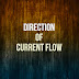 Direction Of Current Flow