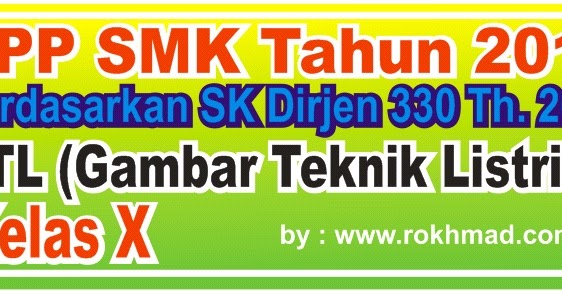 RPP GTL Kelas X Kurikulum 2013 SMK, berdasar KIKD SK RPP GTL Kelas X Kurikulum 2013 SMK, berdasar KIKD SK