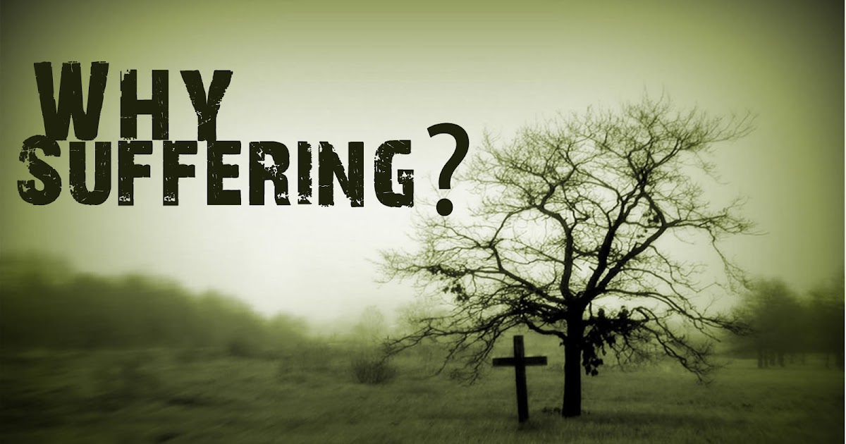 Never a Dull Moment: Four Reasons Why Suffering is a Good Thing