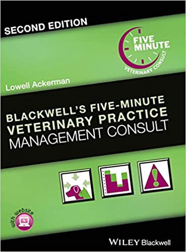 Blackwell’s Five-Minute Veterinary Practice Management Consult 2nd Edition